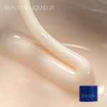 Builder liquid 21 TOUCH - 15 ml